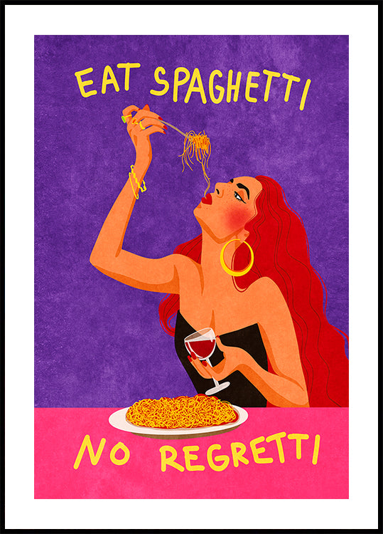 Mangia gli spaghetti senza rimpianti Poster