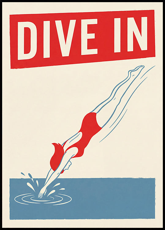 Dive In (NEW) - Posterbox